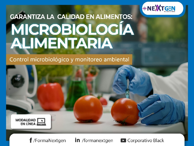 Garantiza la Calidad de los Alimentos: Microbiología Alimentaria
